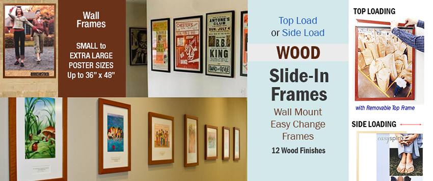 Wood Framed Slide In Poster and Graphic Frames